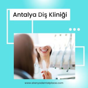 Antalya Dis Klinigi 5