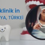 Antalya Zahnklinik und Zahnarzt